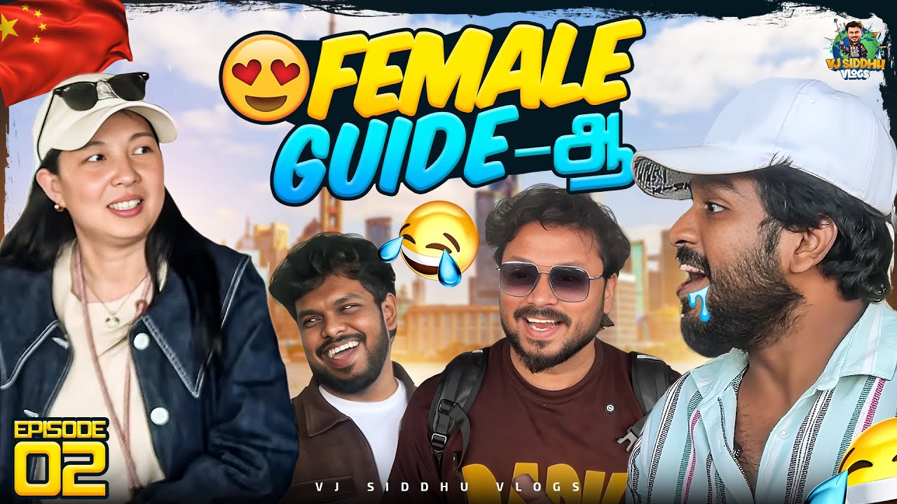 YouTube post by @VjSiddhuVlog for GT Holidays. Caption reads: China வந்துட்டோம் 💥😍l China Series | Ep-02 | Vj....