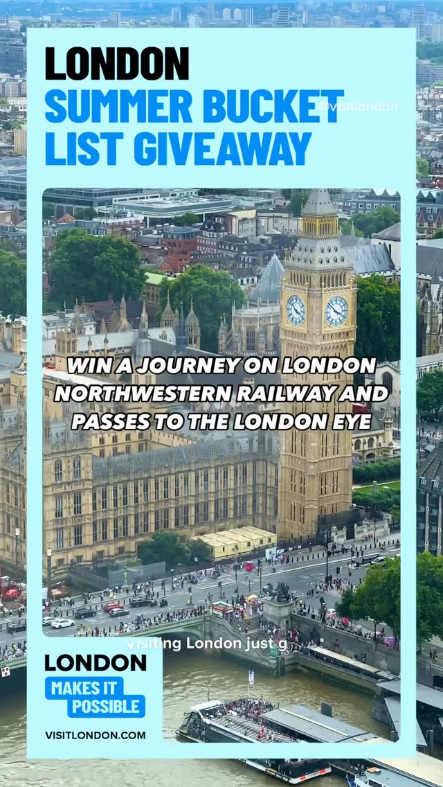 Instagram post by @londonnorthwesternrailway for VISIT LONDON. Caption reads: [...] London Eye ☀️ How to enter? Follow....