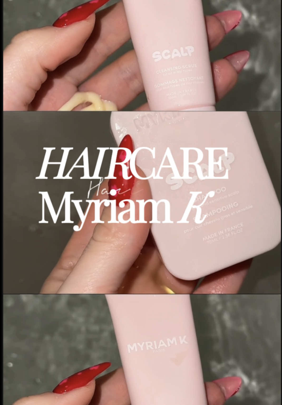 TikTok post by @mariionnette.c for MYRIAM•K PARIS. Caption reads: HAIRCARE routine avec @MYRIAM•K PARIS® ✨💋....