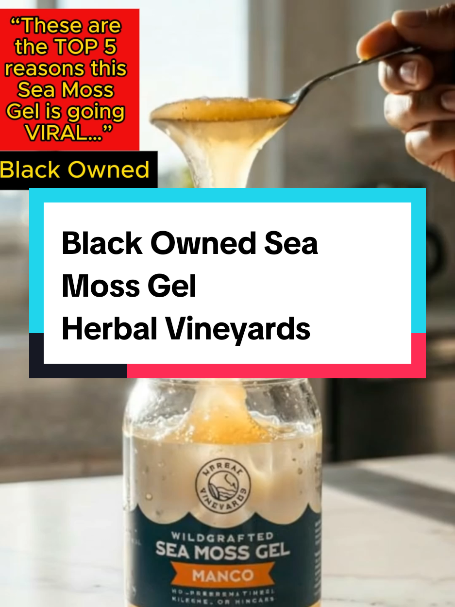 TikTok post by @black.chronicles for Herbal Vineyards. Caption reads: What Is Sea Moss Good For @Herbal Vineyards  Top 5....