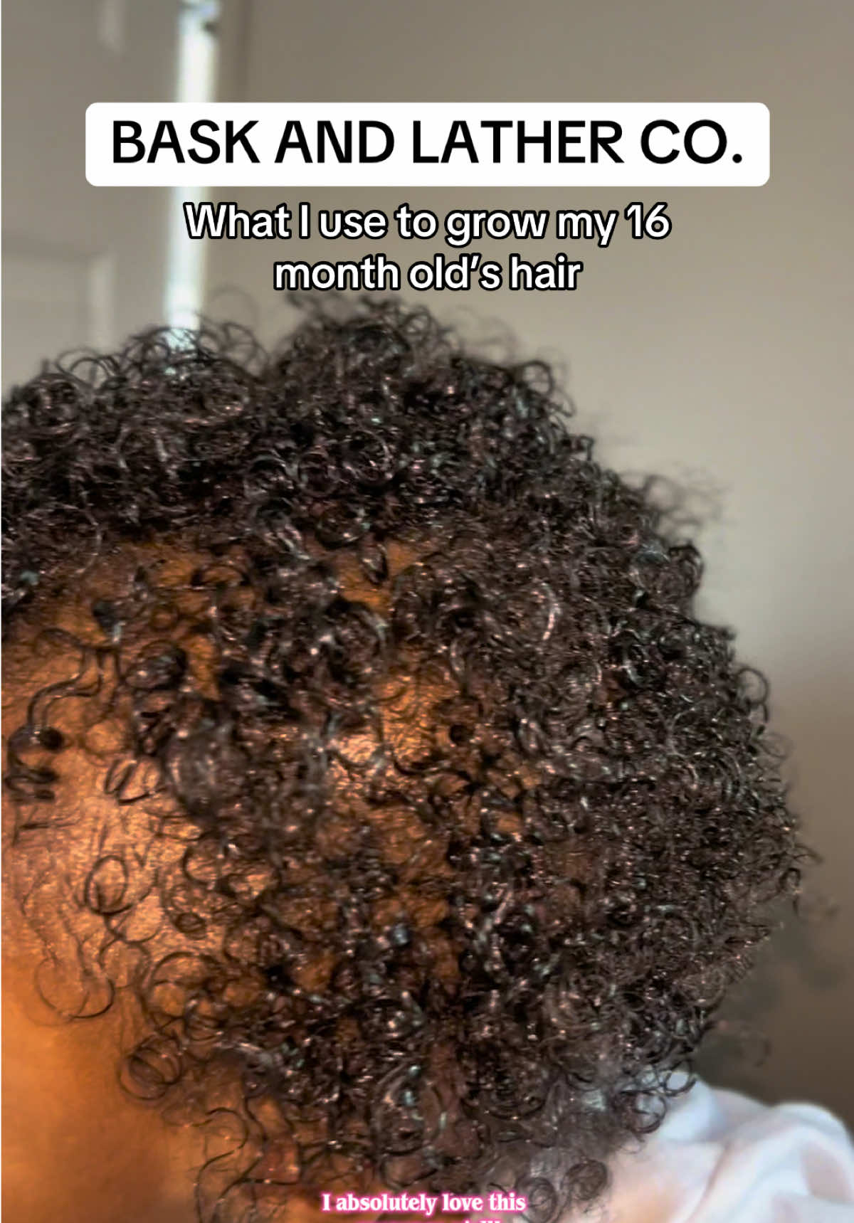 TikTok post by @whereveradonis for Bask and Lather Co. Caption reads: [...] to GROW, my toddlers hair 🥹💙 @Bask and....