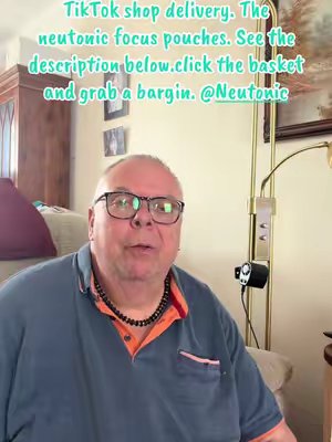 TikTok post by @tomzy1966 for Neutonic. Caption reads: TikTok shop delivery. The neutonic focus pouches.....
