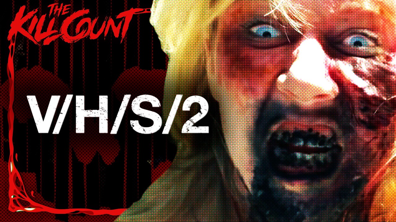 YouTube post by @DeadMeat for Keeps. Caption reads: V/H/S/2 (2013) KILL COUNT.