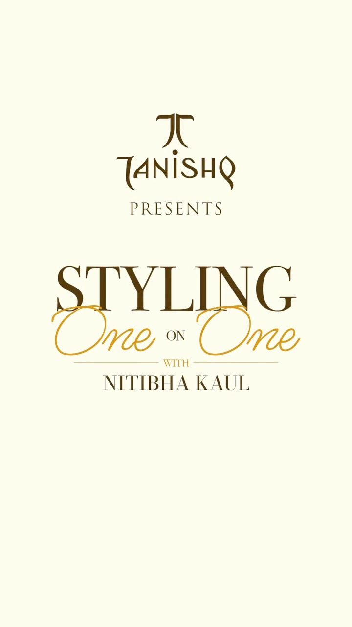 Instagram post by @nitibhakaul for Tanishq. Caption reads: Episode 12| Styling one-on-one with @nitibhakaul....