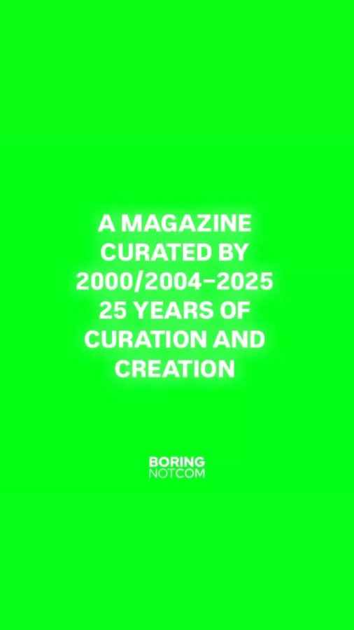 Instagram post by @boringnotcom for SSENSE. Caption reads: A Magazine Curated By 2000/2004–2025: 25 Years of....