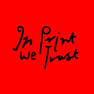 In Print We Trust