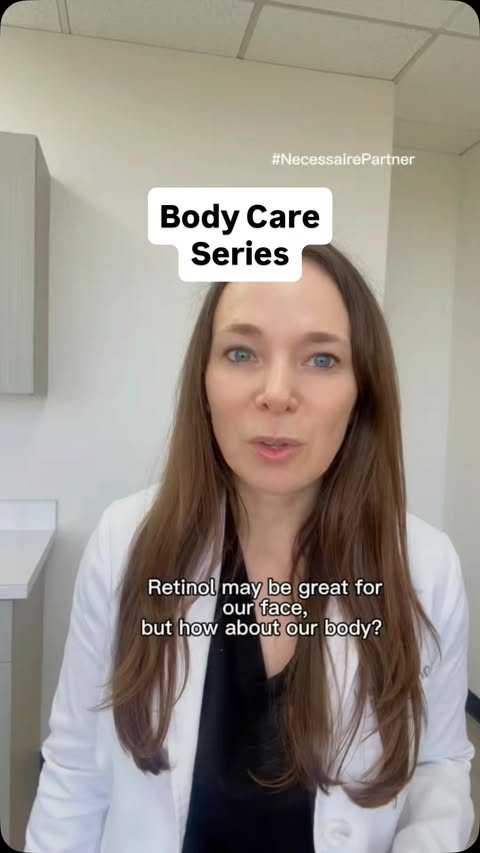 Instagram post by @drmarisagarshick for Nécessaire. Caption reads: Retinol isn’t just for your face.....