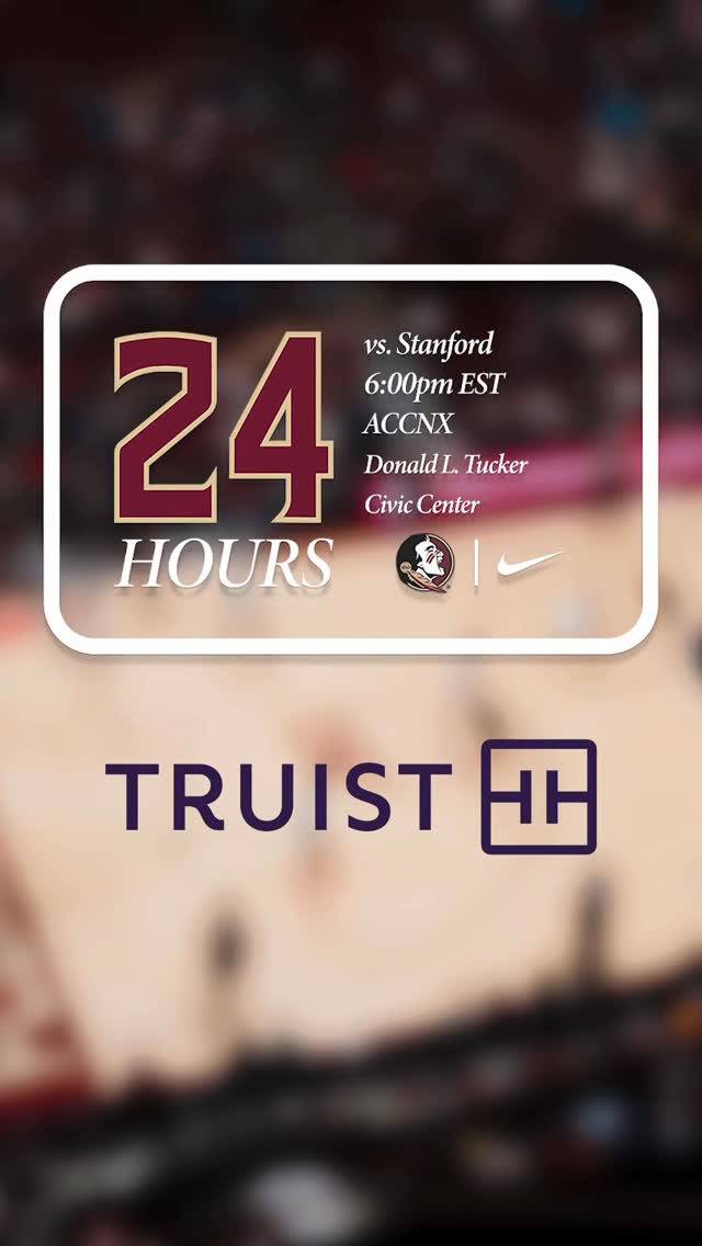 Instagram post by @fsuhoops for Truist. Caption reads: [...] is on — Stanford in 24. #connected | @truist.