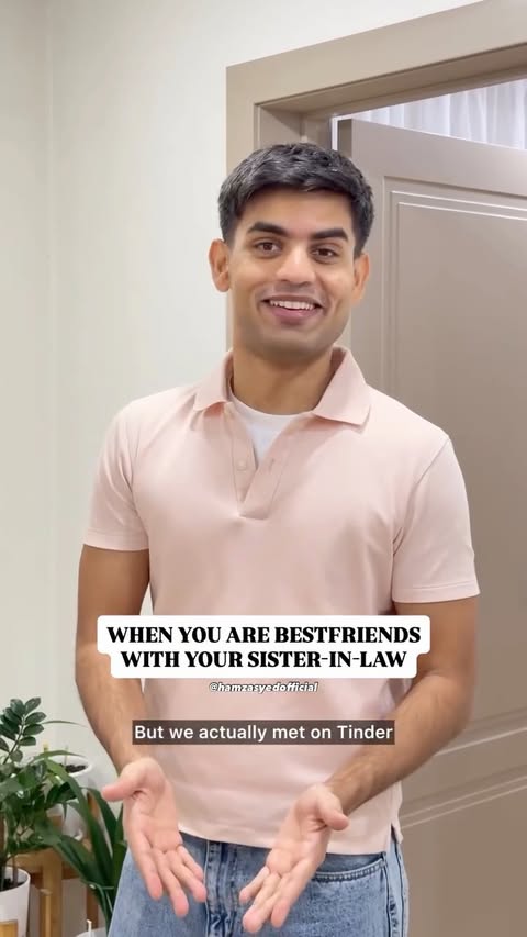 Instagram post by @hamzasyedofficial for Tinder. Caption reads: WHEN YOU ARE BESTFRIENDS WITH YOUR SISTER-IN-LAW....