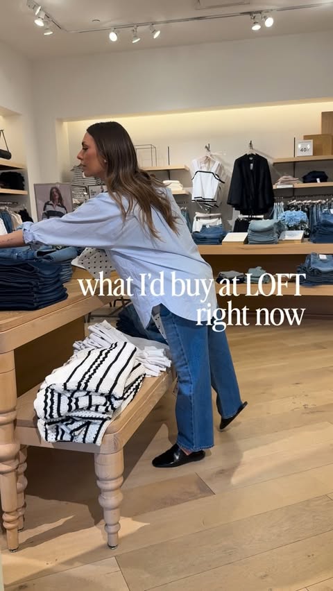 Instagram post by @melissagarciastyling for LOFT. Caption reads: What I’d buy at LOFT right now, my actual edit if....
