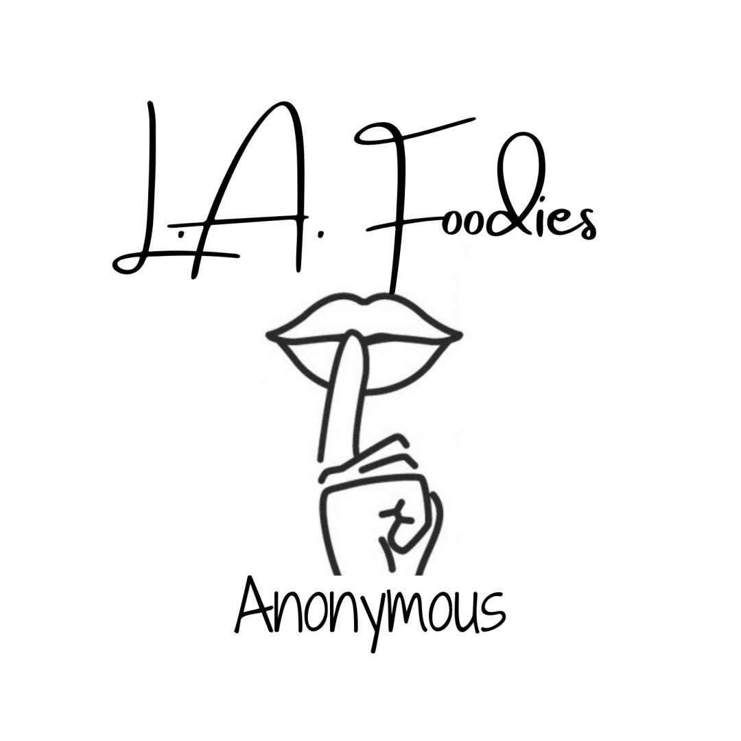 LA Foodies Anonymous