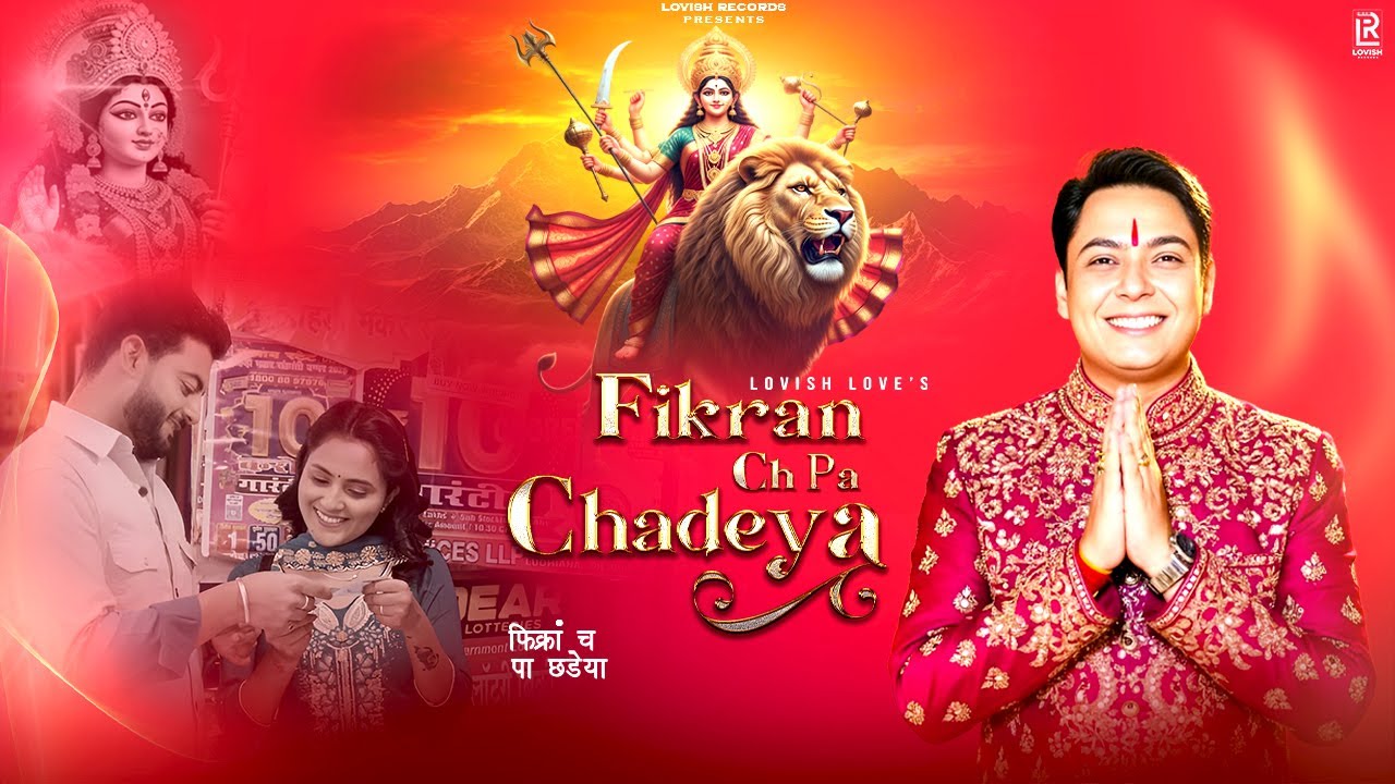 YouTube post by @lovishrecords for Mirchi Campus. Caption reads: Fikran Ch Pa Chadeya (Official Video) Lovish Love....