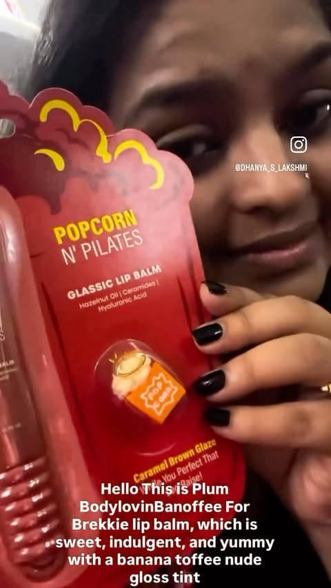 Instagram post by @dhanya_s_lakshmi for Plum Goodness. Caption reads: Run to Flipkart and add all 4 LATEST Lip balms to....
