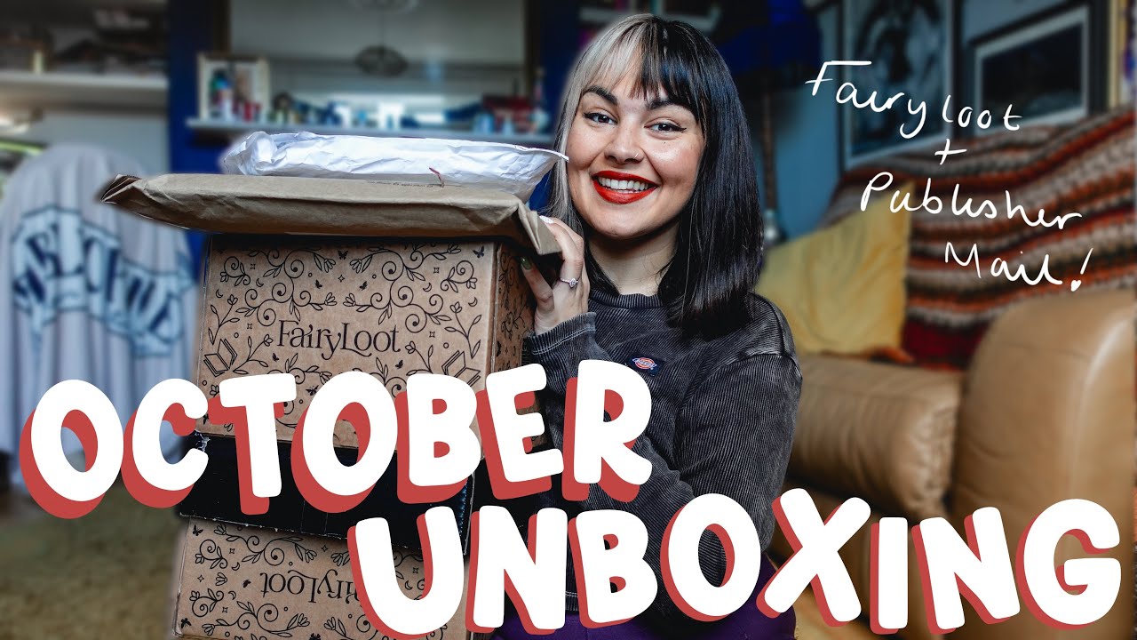 YouTube post by @BeccaandTheBooks for FairyLoot. Caption reads: October Book Unboxing! Fairyloot & Publisher Mail....