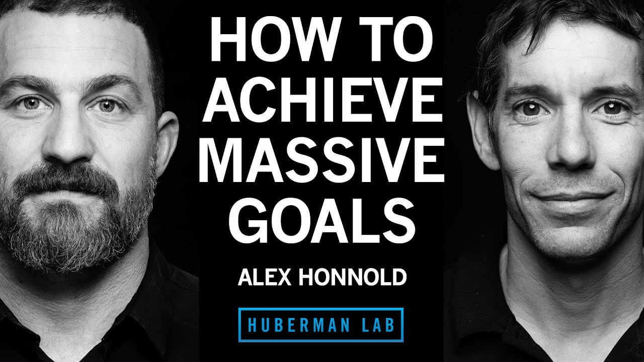 YouTube post by @hubermanlab for Joovv. Caption reads: How to Set & Achieve Massive Goals | Alex Honnold.