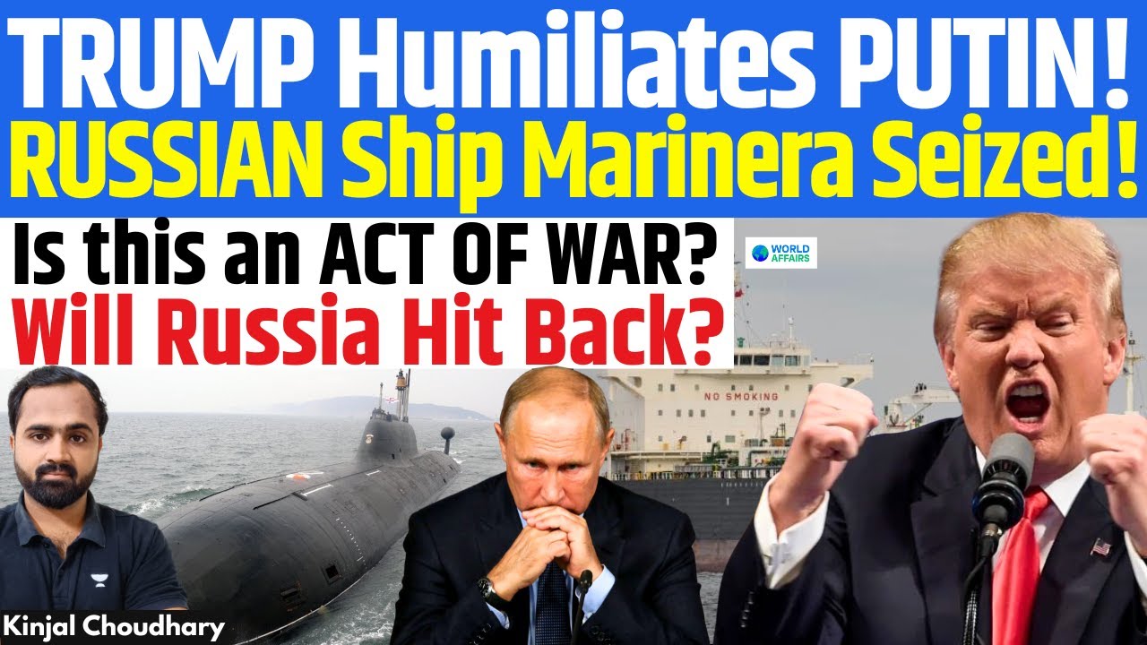 YouTube post by @WorldAffairsUnacademy for Unacademy. Caption reads: Trump Dares Putin: US Seizes Russian Ship Marinera....