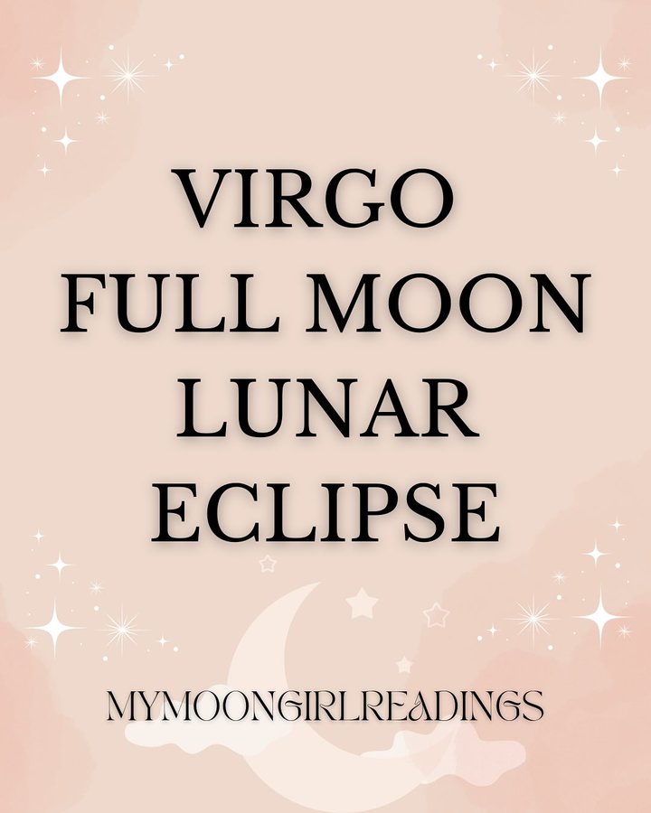Instagram post by @mymoongirlreadings for Astrology.com. Caption reads: Full Moon in Virgo Lunar Eclipse 🧚🏻‍♀️🌱🧠🌕 |....