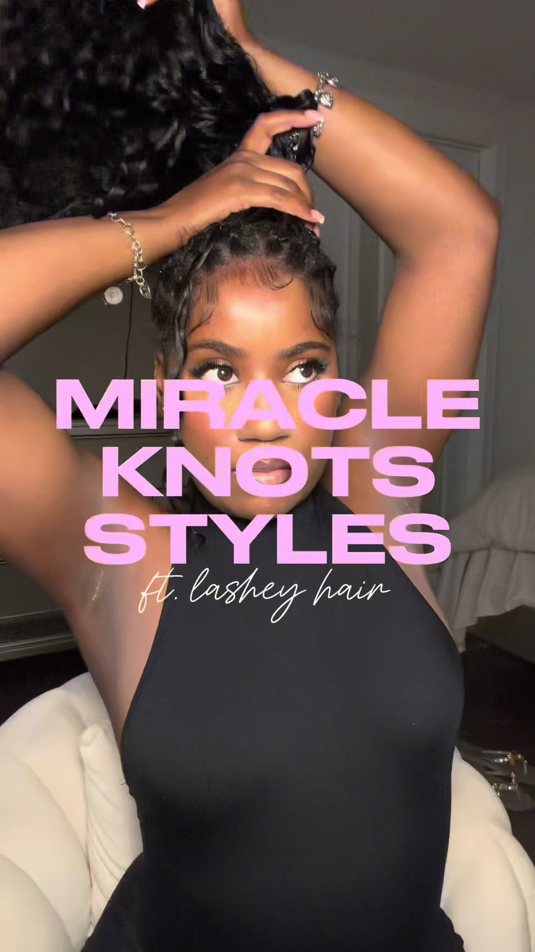 TikTok post by @makjavi for Lashey Hair. Caption reads: [...] with the miracle knots so far🫧 @Lashey Hair....