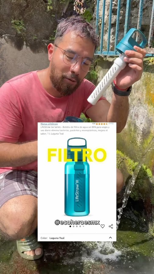 Instagram post by @ecoheroesmx for LifeStraw. Caption reads: Agua potable en todos lados 🚰
#viral #trend....