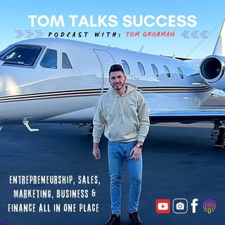 Tom Talks Success Podcast