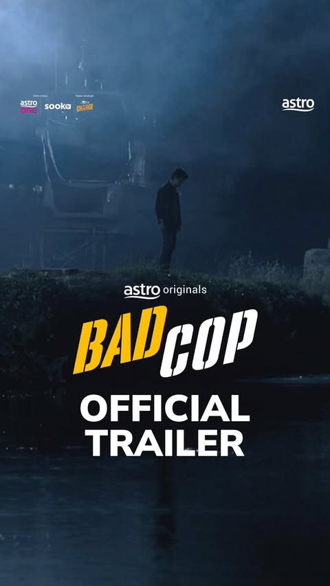 Instagram post by @astroshaw for Astro Malaysia. Caption reads: ‼️ASTRO ORIGINALS BAD COP OFFICIAL TRAILER‼️....
