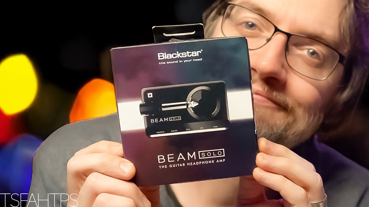 YouTube post by @TSFAHTPS for Stringjoy. Caption reads: First Look - Blackstar Beam Solo Headphone Amp.