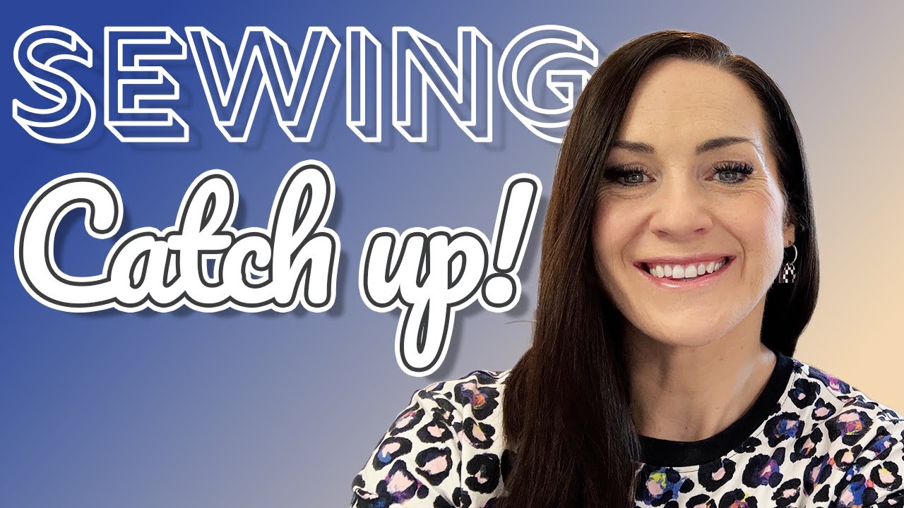 YouTube post by @SewnontheTyne for Friday Pattern Company. Caption reads: Let's have a chatty SEWING Catch-up || Current....