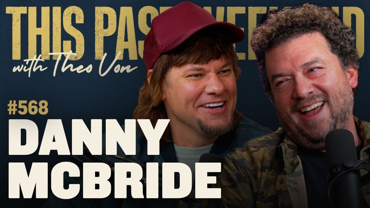 YouTube post by @TheoVon for Acorns. Caption reads: Danny McBride | This Past Weekend w/ Theo Von .