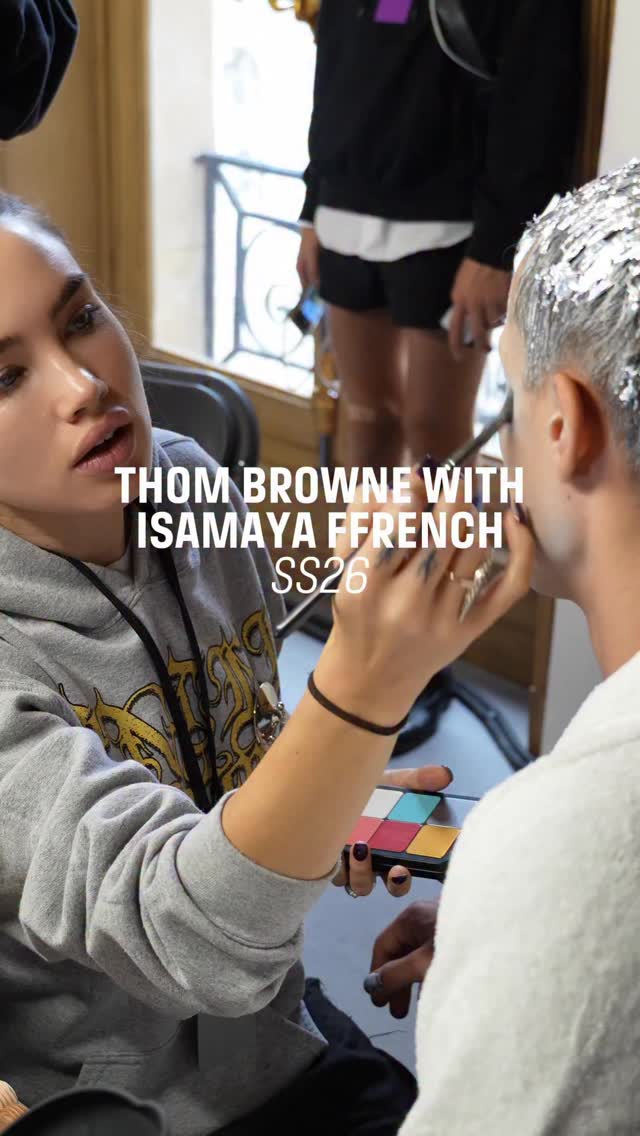Instagram post by @isamayaffrench for Make Up For Ever. Caption reads: Come backstage at @thombrowne SS26 with lead MUA....