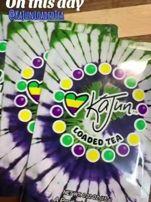 TikTok post by @deannagarcia28 for Kajun Loaded Tea. Caption reads: #onthisday @KaJun Loaded Tea We still love these....