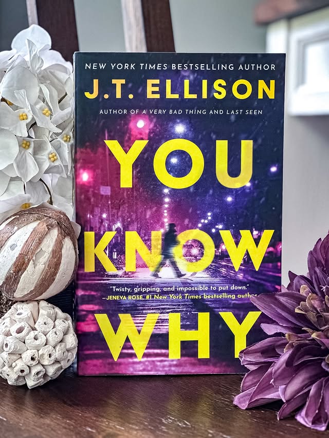 Instagram post by @sarahs.bookish.reviews for Amazon Publishing. Caption reads: ✨Book Tour✨ You Know Why By: J.T. Ellison Pub....