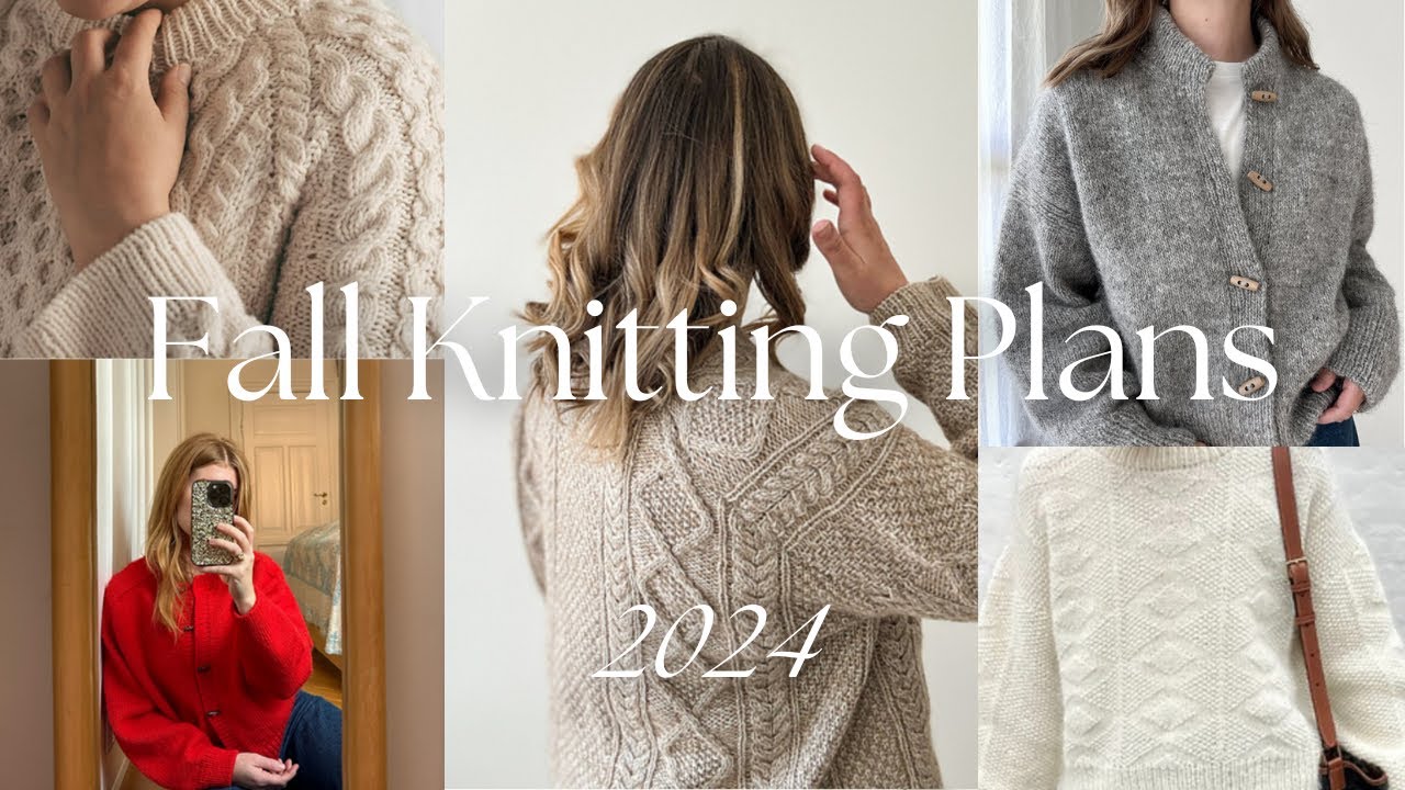 YouTube post by @thosetwinswhoknit for We Are Knitters. Caption reads: Fall Knitting Plans for 2024.
