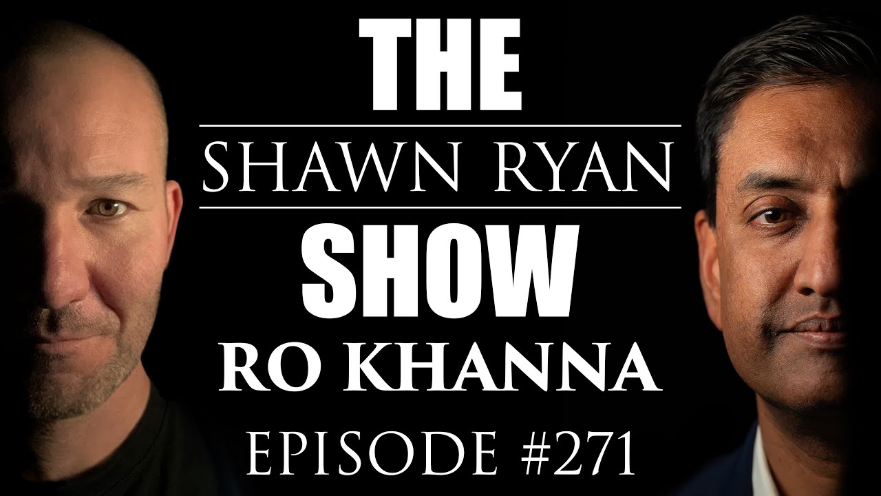 YouTube post by @ShawnRyanShow for Dose. Caption reads: Ro Khanna - Unpacking What Could Be One of the....