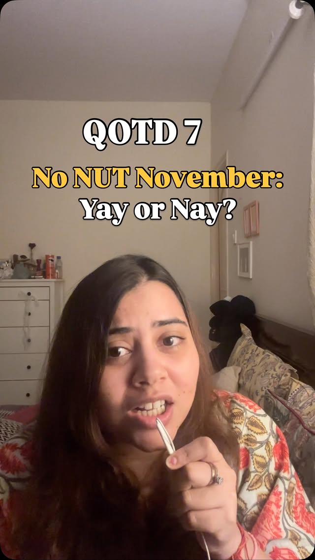 Instagram post by @artikasinghh for Movember. Caption reads: 🚫 Why U Should Say NO “No Nut November” (#QOTD 7)....