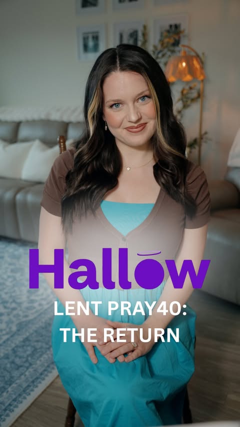 Instagram post by @theologyofconversion for Hallow. Caption reads: [...] Return 💜 Beginning TODAY! Download the....