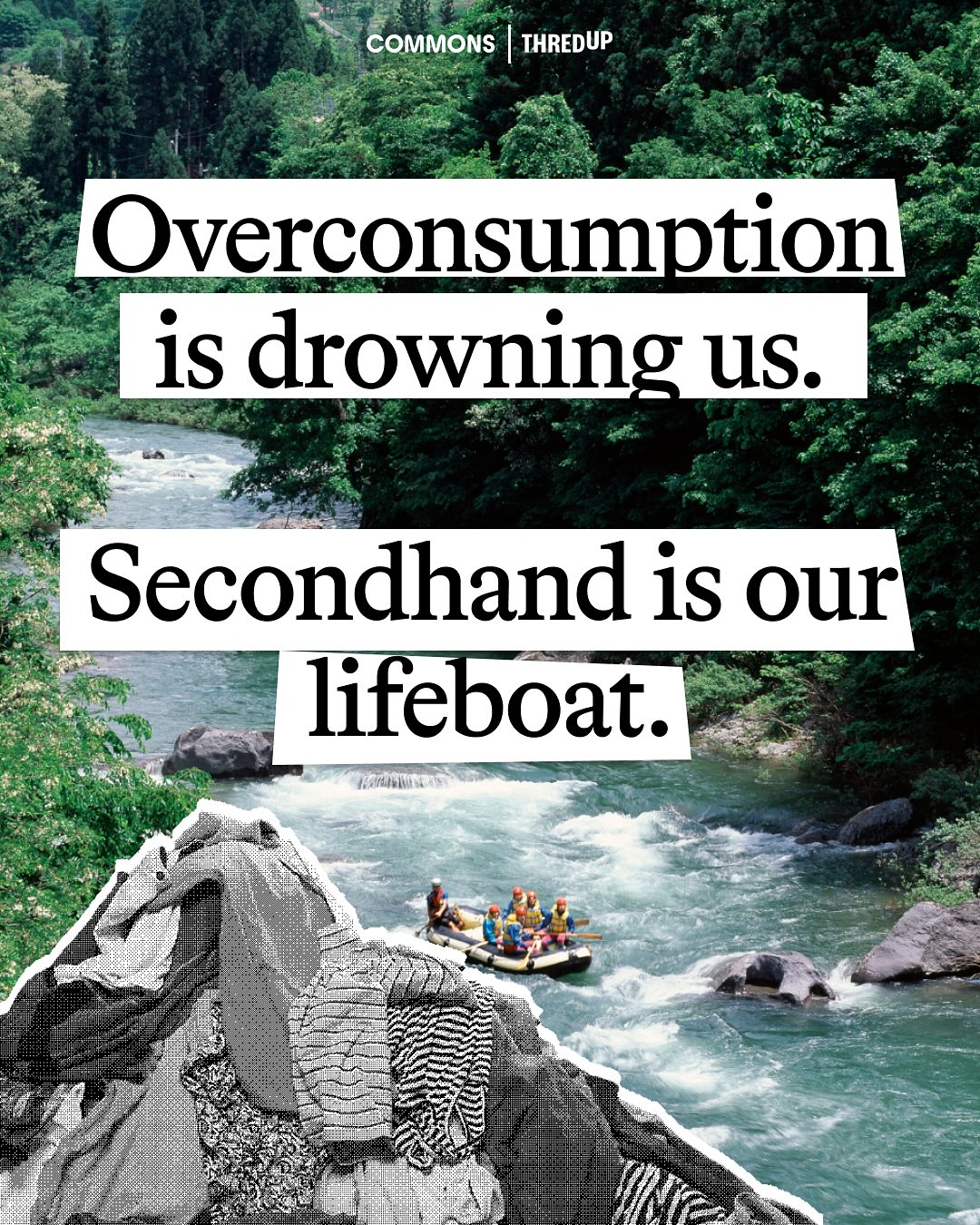 Instagram post by @commonsearth for thredUP. Caption reads: The solution isn’t more stuff. It’s smarter....