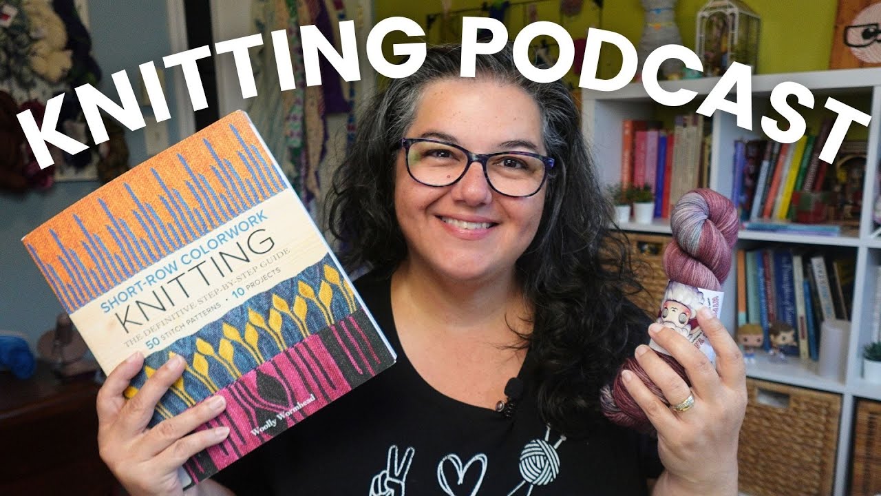 YouTube post by @NerdyKnitting for Knit Picks. Caption reads: SEPTEMBER Knitting Roundup | Nerdy Knitting....