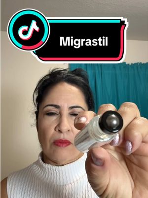 TikTok post by @miralysrodriguez2 for Migrastil. Caption reads: Migrastil Stick Aromatherapy Roll-On con [...].