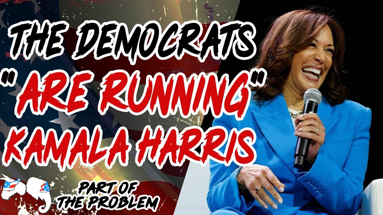 YouTube post by @PartOfTheProblem for Neveneyewear. Caption reads: The Democrats "Are Running" Kamala Harris | Part....