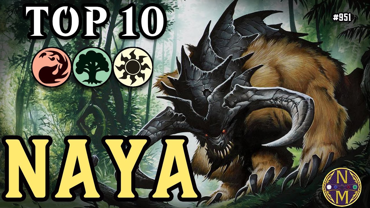YouTube post by @NizzahonMagic for INTO THE AM. Caption reads: MTG TOP 10: Naya.