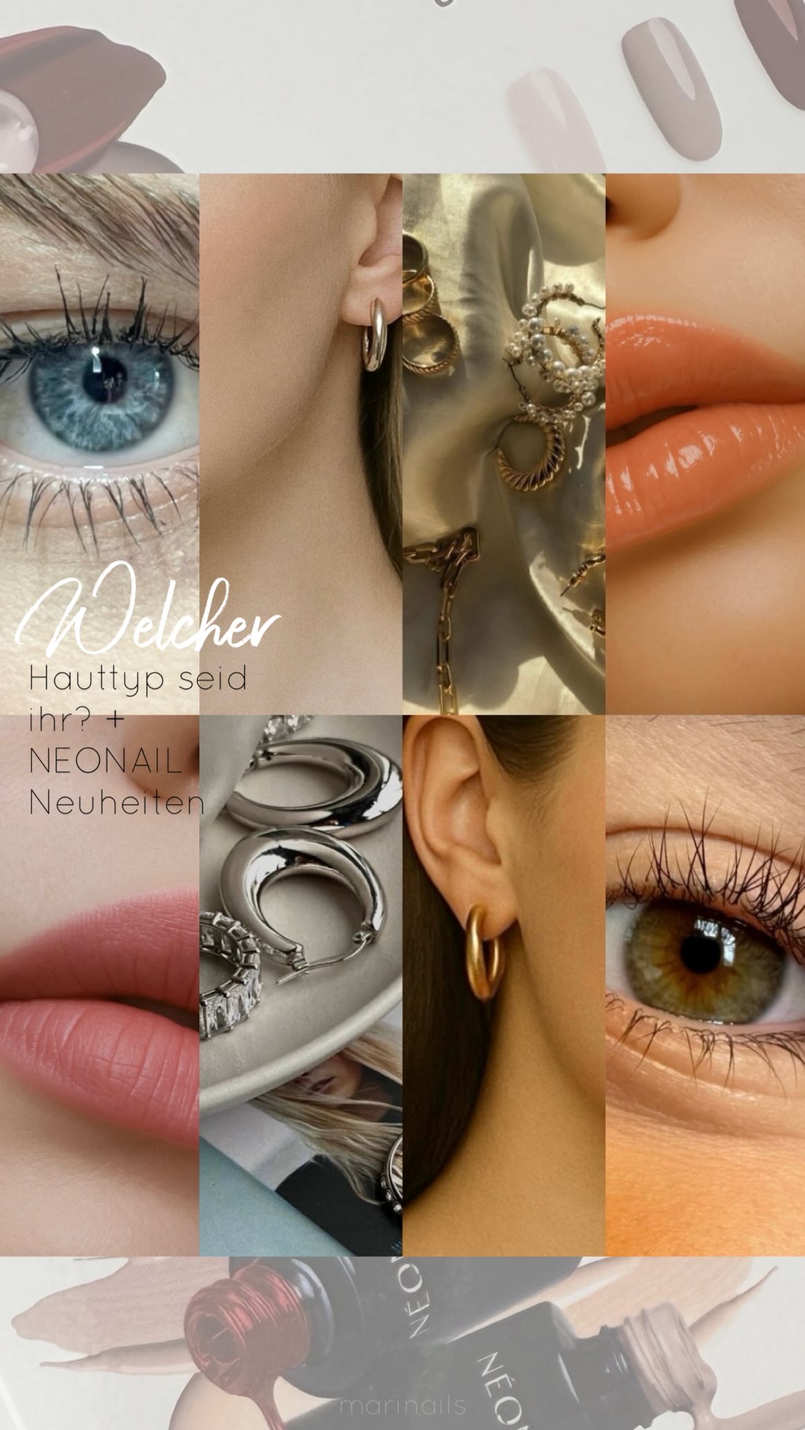 Instagram post by @mar.ina.ils for Neonail. Caption reads: Welcher Hauttyp seid ihr 🤔? + NEONAIL Neuheiten....
