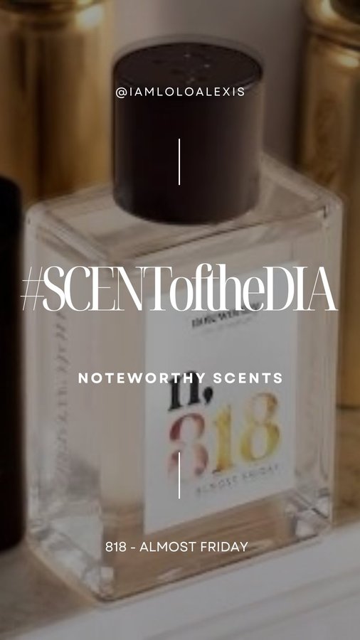Instagram post by @iamloloalexis for Noteworthy Scents. Caption reads: [...] Definitely worth the swipe....