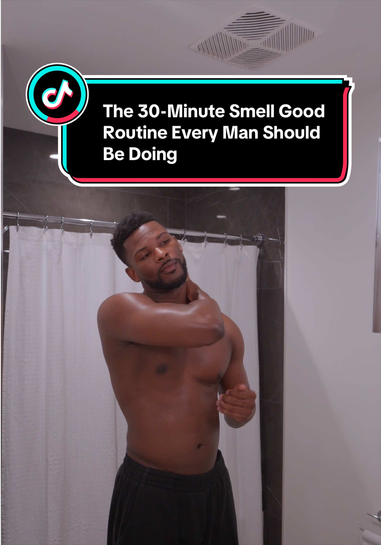 TikTok post by @ajtaughtyou for TONE by AMP. Caption reads: The 30-Minute Smell Good Routine Every Man Should....