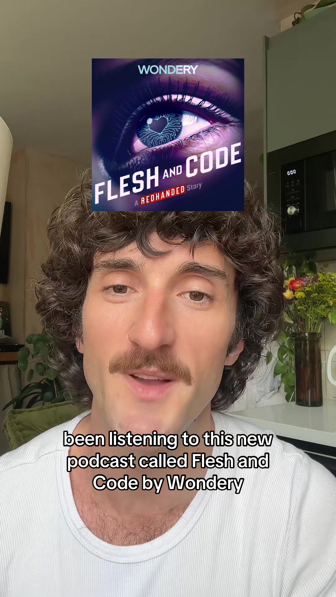 TikTok post by @justsammorris for Wondery. Caption reads: Ad New podcast Flesh & Code from @Wondery Podcasts....