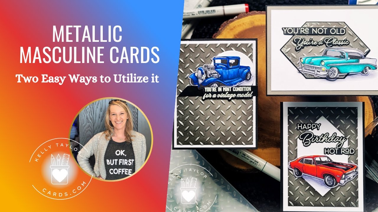 YouTube post by @KellyTaylorCards for Honey Bee Stamps. Caption reads: Metallic Masculine Cards with 3D Embossing: Ford....