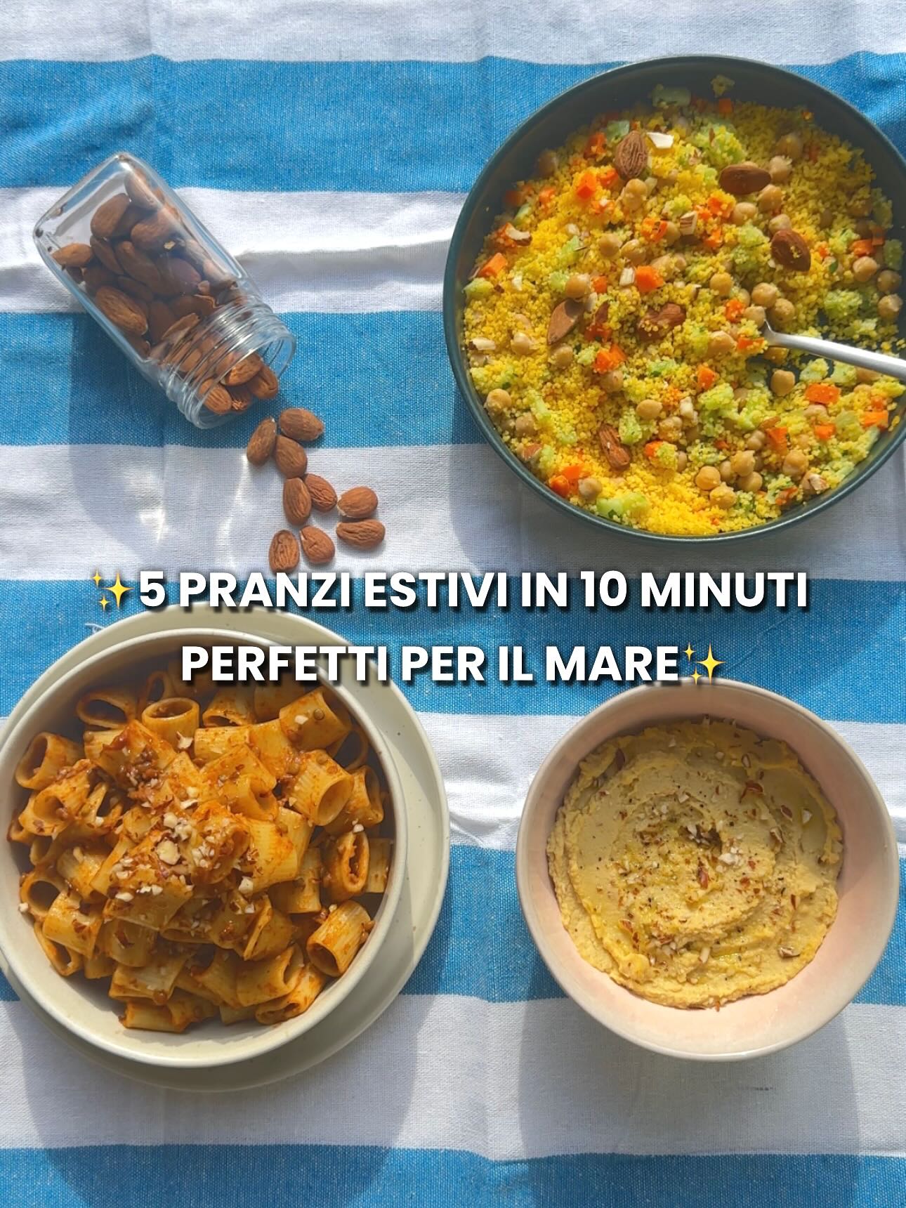 Instagram post by @ladispensavegana for Almond EU. Caption reads: 5 pranzi estivi in 10 minuti perfetti per il....