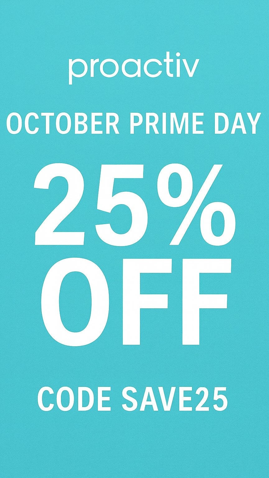 Instagram post by @jervanaaa for Proactiv. Caption reads: ✨ Proactiv’s Prime Day Sale is here!
Save 25% off....
