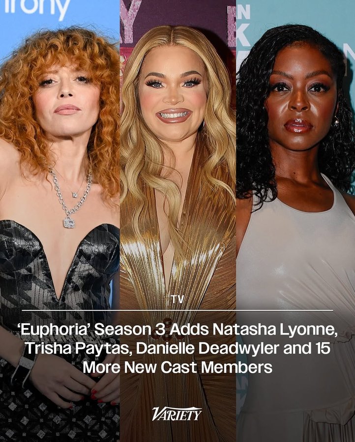 Instagram post by @trishapaytas for Variety. Caption reads: #Euphoria Season 3 adds Natasha Lyonne, Trisha....