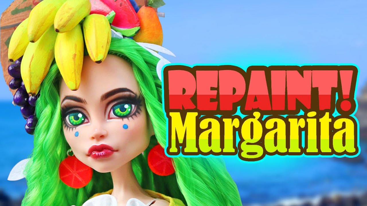YouTube post by @Dollightful for Zazzle. Caption reads: Repaint! Margarita, the Summery, Tropical Monster....