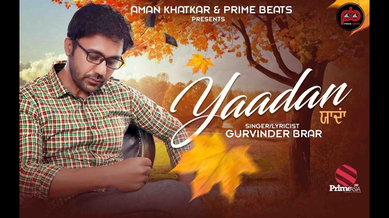 YouTube post by @primebeats3791 for Dailymotion. Caption reads: YAADAN | GURVINDER BRAR LATEST SONG | PRIME BEATS.